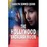The Hollywood Backlash Moon