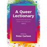 A Queer Lectionary: (Im)Proper Readings from the Margins - Year a