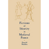Fictions of Identity in Medieval France