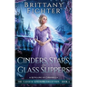 Cinders, Stars, and Glass Slippers: A Retelling of Cinderella