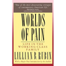 Worlds of Pain: Life in the Working-Class Family