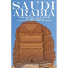 Saudi Arabia: Travel Guide (Not Including Makkah)
