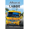 Adrian at Large