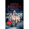 A Yuletide Mystery: A Cozy British Murder Mystery Series