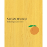 Momofuku: A Cookbook