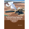 Geothermal Energy Engineering: Exploration, Extraction and Usage