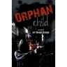 Orphan Child