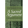 A Sacred Argument: Dispatches from the Christian, Jewish, and Muslim Encounter