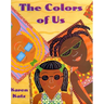 The Colors of Us