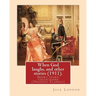 When God laughs, and other stories (1911). By: Jack London: Short story collections (Original Classics)