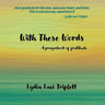With These Words: A prayerbook of gratitude