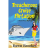 Treacherous Cruise Flirtation