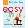 The New York Times Easy Crossword Puzzle Omnibus, Volume 11: 200 Solvable Puzzles from the Pages of the New York Times