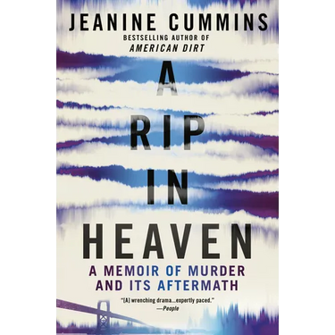 A Rip in Heaven: A Memoir of Murder and Its Aftermath