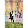 Meant to Be