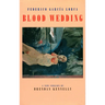 Blood Wedding: Bodas de Sangre