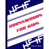 Crosswords for Kids: Best Puzzle Book for Ages 8 and Up