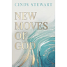 New Moves of God