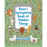 Bear's Springtime Book of Hidden Things: An Easter and Springtime Book for Kids