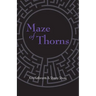 Maze of Thorns