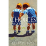 Choices and the Power to Achieve