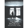 A Gift Worth Fighting For