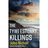 The Tywi Estuary Killings