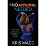 #NoApprovalNeeded: Women Of The World Talk About Life In Their Forties