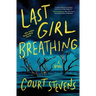 Last Girl Breathing