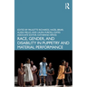 Race, Gender, and Disability in Puppetry and Material Performance