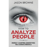 How To Analyze People: Analyzing the Energy Vampire