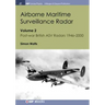 Airborne Maritime Surveillance Radar: Volume 2, Post-war British ASV Radars 1946-2000