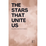 The Stars That Unite Us: Bilingual Spanish-English Stories for Beginners