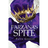 Farzana's Spite: A Stories of Faerth Novel