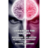 Unmasking the Shadows: Exploring the Depths of Dark Psychology