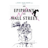 An Epiphany On Wall Street