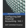 Configuring SAP Financial Accounting - Vol. I: SAP S/4HANA Finance