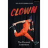 Clown: The Physical Comedian
