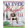 As Ever, Dwight: (Black and white format) From Nebraska To Okinawa, 114 Letters Home From WWII Paperback