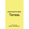 Celebrating the Name Teresa