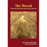 The Thread: Within the Deliberative Democracy Labyrinth