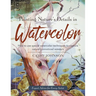 Painting Nature's Details in Watercolor