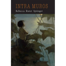 Intra Muros: My Dream of Heaven