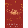Only for Tonight
