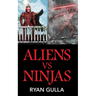 Aliens Vs. Ninjas