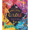 The Stories and Secrets of Colors: Discover How Colors Brighten Our World
