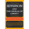 Jefferson and the Ordeal of Liberty - Volume III