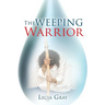The Weeping Warrior