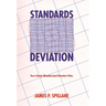 Standards Deviation: How Schools Misunderstand Education Policy