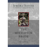 The Mistletoe Bride